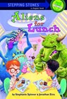 Aliens for Lunch - Stephanie Spinner ; Jonathan Etra - 9780307758576
