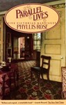 Parallel Lives - Phyllis Rose - 9780307761507