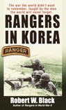 Rangers in Korea - Robert W. Black - 9780307761552