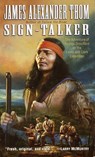 Sign-Talker - James Alexander Thom - 9780307763150
