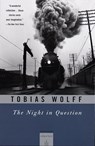 The Night In Question - Tobias Wolff - 9780307763747