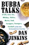 Bubba Talks - Dan Jenkins - 9780307765253