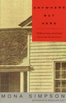 Anywhere but Here - Mona Simpson - 9780307765369