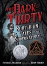 The Dark-Thirty - Patricia McKissack - 9780307770233