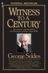 Witness to a Century - George Seldes - 9780307775429