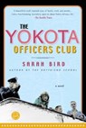 The Yokota Officers Club - Sarah Bird - 9780307775757