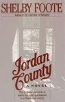 Jordan County - Shelby Foote - 9780307779274