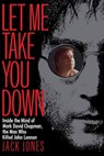 Let Me Take You Down - Jack Jones - 9780307779960