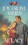 Joy from Ashes - Al Lacy - 9780307780478