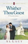 WHITHER THOU GOEST - Al Lacy - 9780307780508