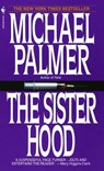 The Sisterhood - Michael Palmer - 9780307781192