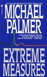 Extreme Measures - Michael Palmer - 9780307781208