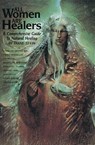 All Women Are Healers - Diane Stein - 9780307783776