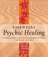 Essential Psychic Healing - Diane Stein - 9780307783790