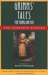 Grimms' Tales for Young and Old - Wilhelm Grimm ; Brothers Grimm ; Jacob Grimm - 9780307788061