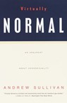 Virtually Normal - Andrew Sullivan - 9780307789273