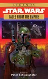 Tales from the Empire: Star Wars Legends - Peter Schweighofer - 9780307796431