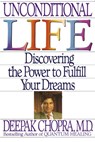 Unconditional Life - Deepak Chopra M.D. - 9780307799197