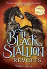 The Black Stallion Revolts - Walter Farley - 9780307804822