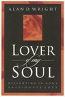 Lover of My Soul - Alan D. Wright - 9780307807199