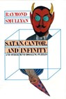 Satan, Cantor, And Infinity And Other Mind-bogglin - Raymond M. Smullyan - 9780307819826