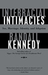 Interracial Intimacies - Randall Kennedy - 9780307824578