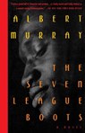 The Seven League Boots - Albert Murray - 9780307828644