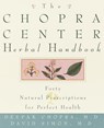 The Chopra Center Herbal Handbook - David Simon M.D. ; Deepak Chopra M.D. - 9780307829108