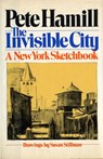 The Invisible City - Pete Hamill - 9780307829146