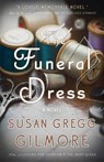 The Funeral Dress - Susan Gregg Gilmore - 9780307886217