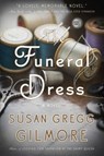 The Funeral Dress - Susan Gregg Gilmore - 9780307886224