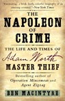 Macintyre, B: Napoleon of Crime - Ben MacIntyre - 9780307886460