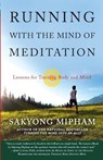 Running with the Mind of Meditation - Sakyong Mipham - 9780307888174
