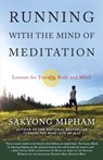 Running with the Mind of Meditation - Sakyong Mipham - 9780307888181