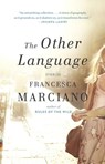 The Other Language - Francesca Marciano - 9780307908377