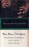 THREE FAMOUS SHORT NOVELS - William Faulkner - 9780307946751