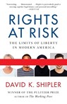 Rights at Risk - David K Shipler - 9780307947000