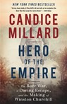 Hero of the Empire - Candice Millard - 9780307948786