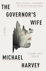 The Governor's Wife - Michael Harvey - 9780307948847
