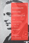 EICHMANN BEFORE JERUSALEM - Bettina Stangneth - 9780307950161
