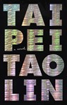 Taipei - Tao Lin - 9780307950178