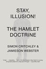 Stay, Illusion! - Simon Critchley ; Jamieson Webster - 9780307950482