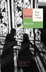 Dark Back of Time - Javier Marías - 9780307950741