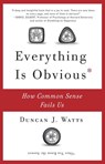 Everything Is Obvious - Duncan J. Watts - 9780307951793