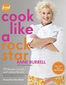 Cook Like a Rock Star - Anne Burrell ; Suzanne Lenzer - 9780307953278