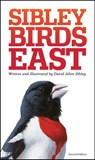 The Sibley Field Guide to Birds of Eastern North America - David Allen Sibley - 9780307957917