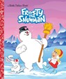 Frosty the Snowman (Frosty the Snowman): A Classic Christmas Book for Kids - Diane Muldrow - 9780307960382