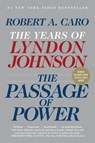 The Passage of Power - Robert A. Caro - 9780307960467