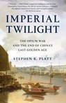 Imperial Twilight - Stephen R. Platt - 9780307961747