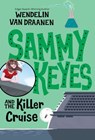 Sammy Keyes and the Killer Cruise - Wendelin Van Draanen - 9780307974099